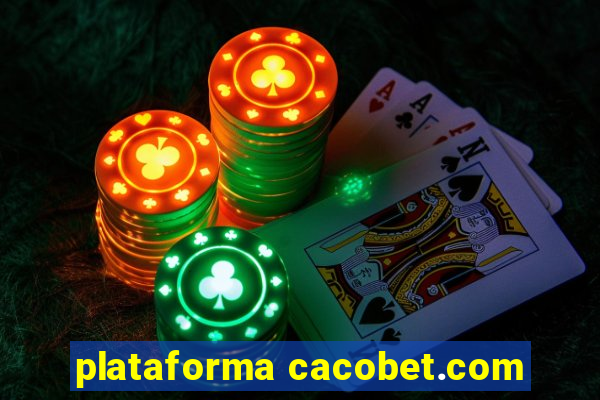 plataforma cacobet.com